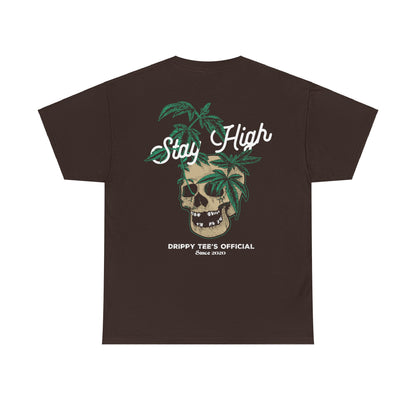 Drippy Tee's Stay High Unisex Heavy Cotton Tee