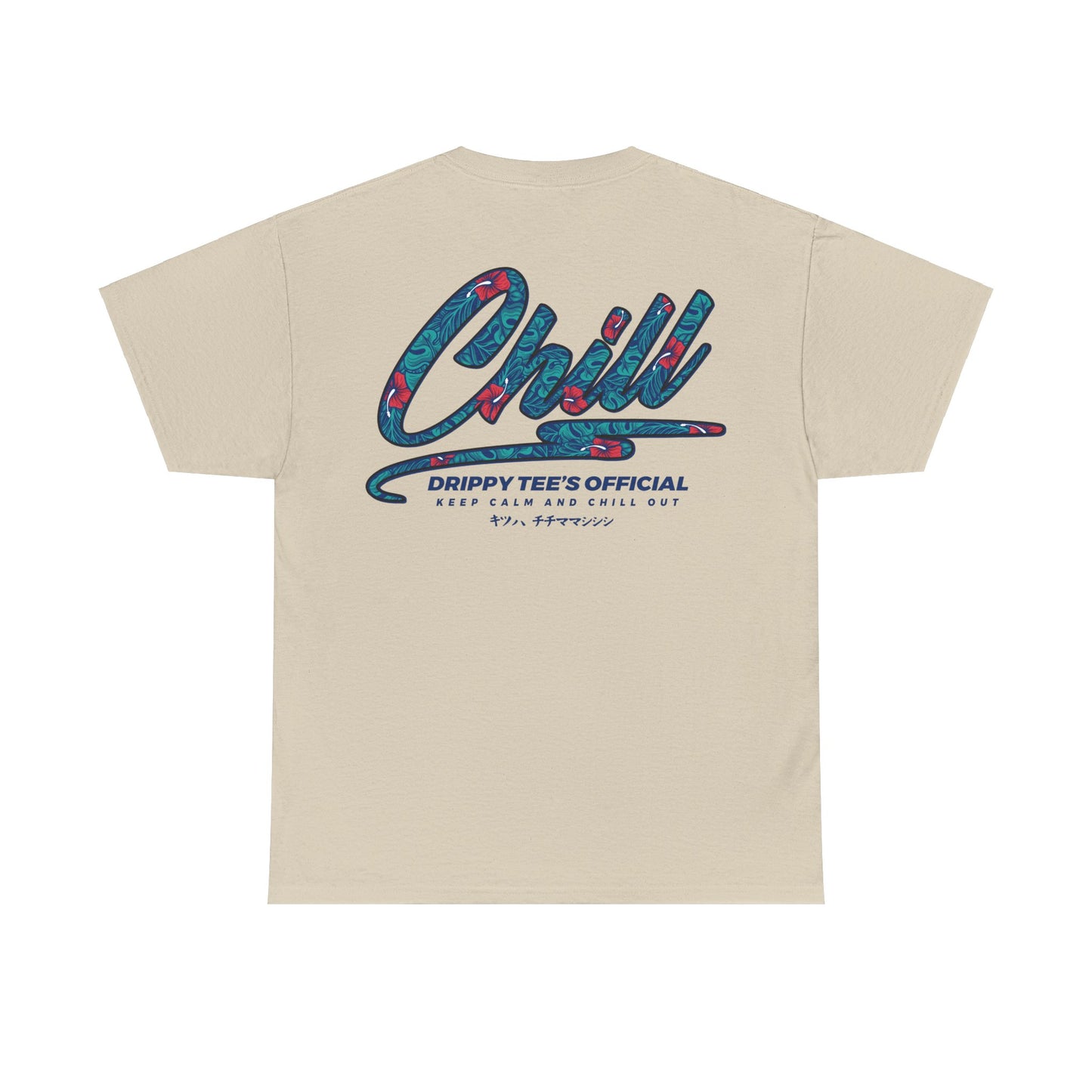 Drippy Tee's EXCLUSIVE Chill Out Unisex Heavy Cotton Tee