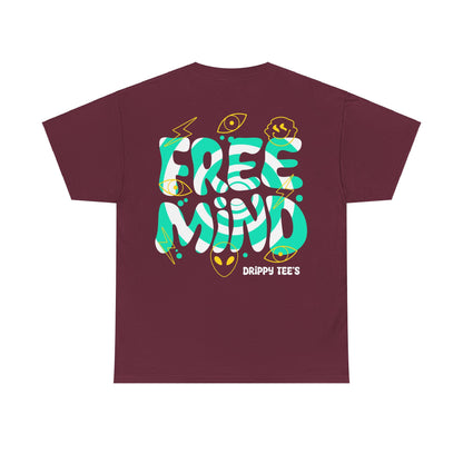 Drippy Tee's Free Mind Unisex Heavy Cotton Tee