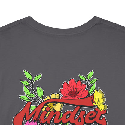 Drippy Tee's Mindset Is Everything Unisex Heavy Cotton Tee