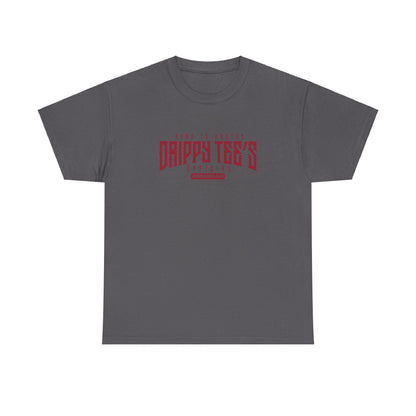 Drippy Tee's Born To Hustle Unisex Heavy Cotton Tee