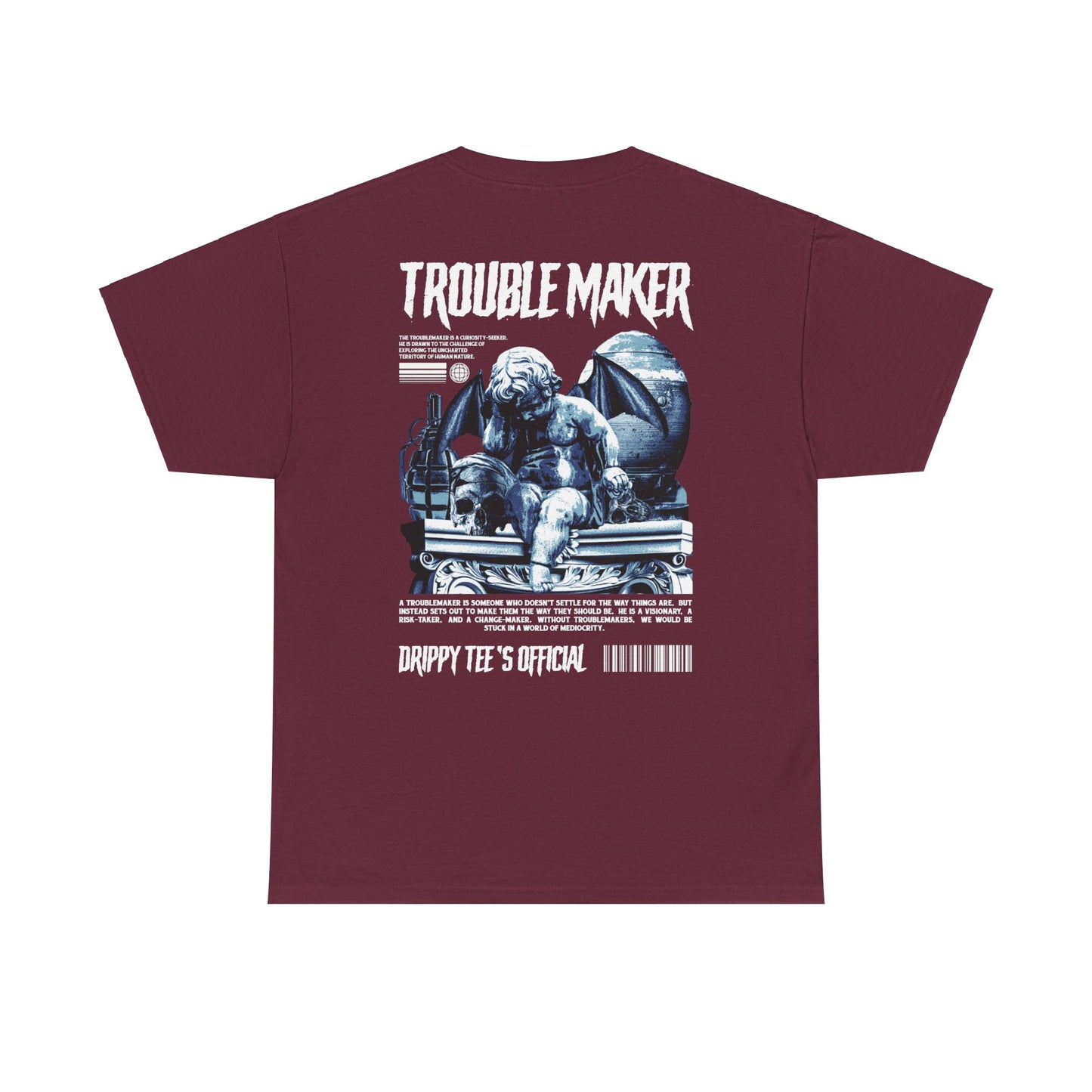 Drippy Tee's Trouble Maker Unisex Heavy Cotton Tee