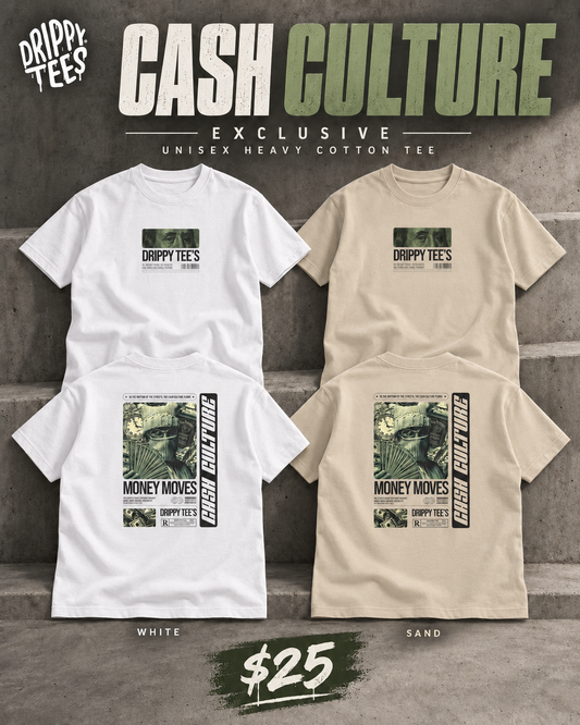 Drippy Tee's EXCLUSIVE Cash Culture Unisex Heavy Cotton Tee