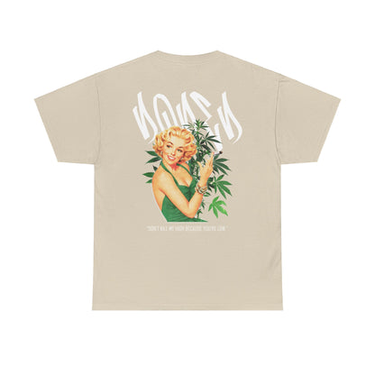 Drippy Tee's Dope Don't Kill My High Unisex Heavy Cotton Tee