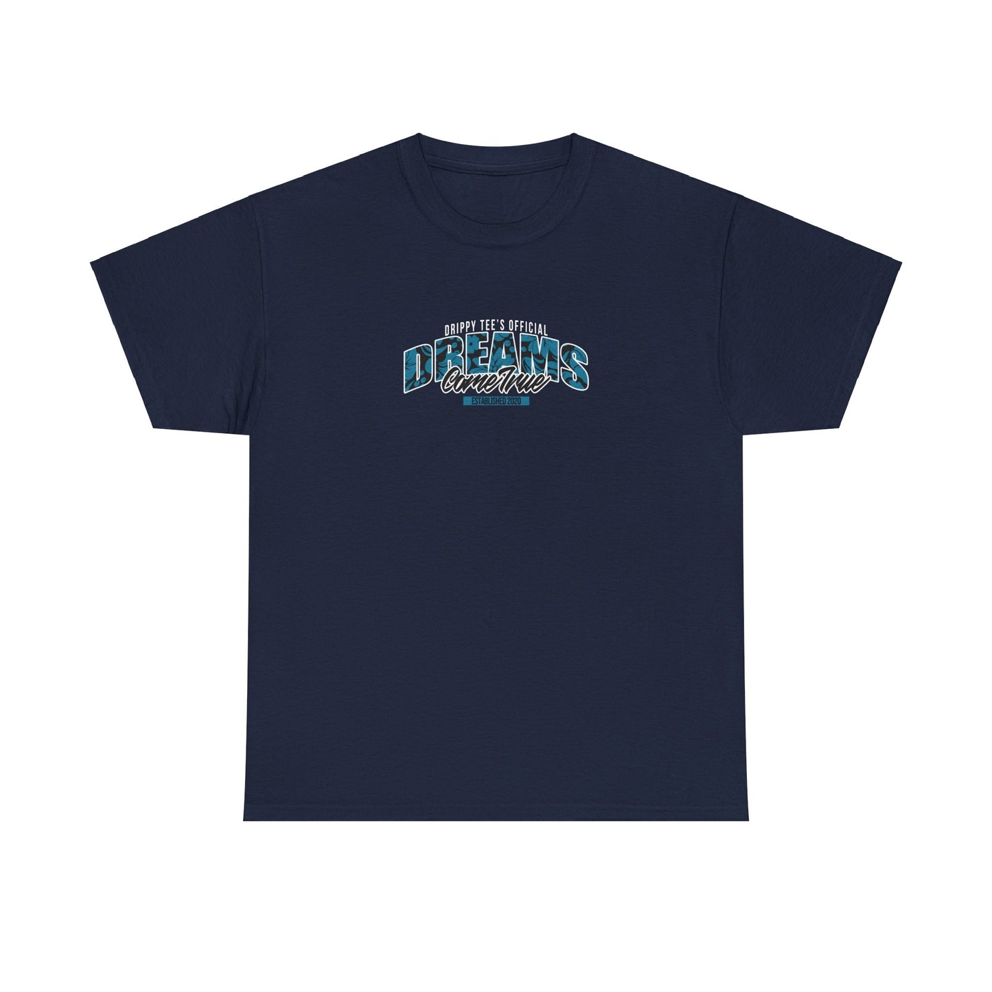 Drippy Tee's Dreams Come True Unisex Heavy Cotton Tee