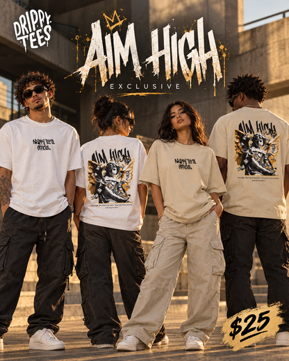 Drippy Tee's EXCLUSIVE Aim High Unisex Heavy Cotton Tee