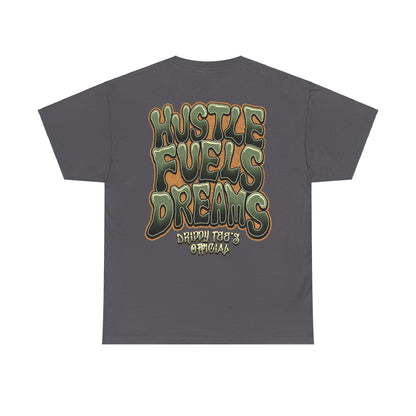 Drippy Tee's Hustle Fuels Dreams Unisex Heavy Cotton Tee