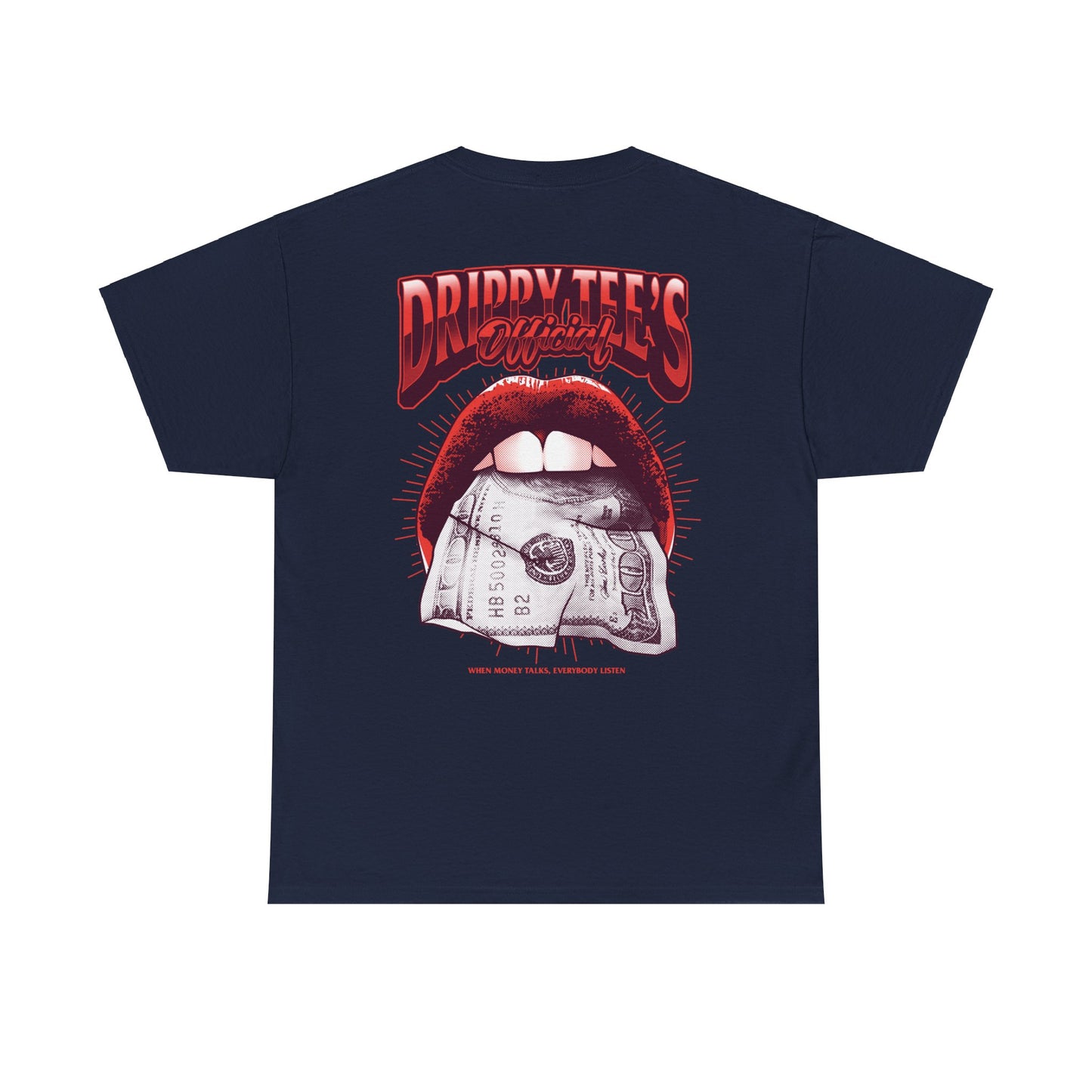 Drippy Tee's Money Talks Unisex Heavy Cotton Tee