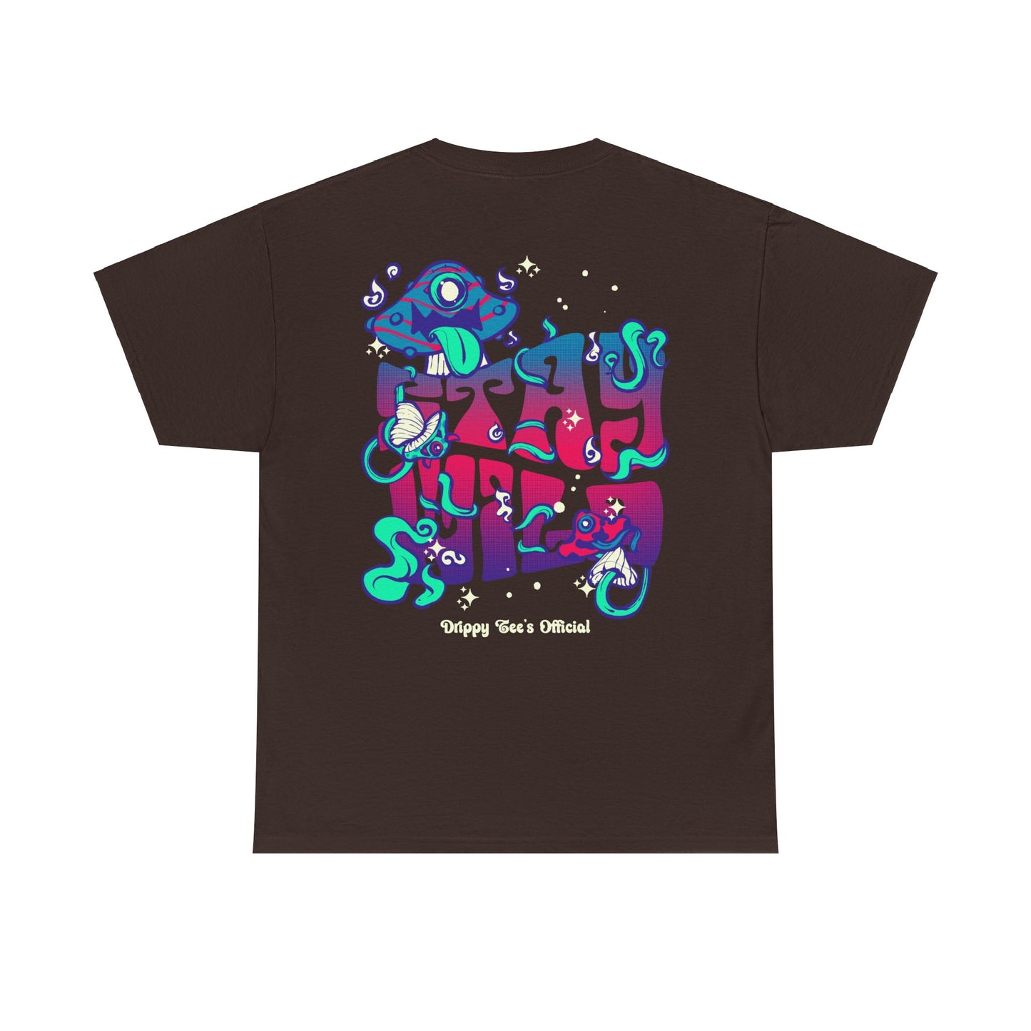 Drippy Tee's Stay Wild Unisex Heavy Cotton Tee