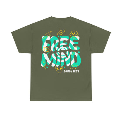 Drippy Tee's Free Mind Unisex Heavy Cotton Tee