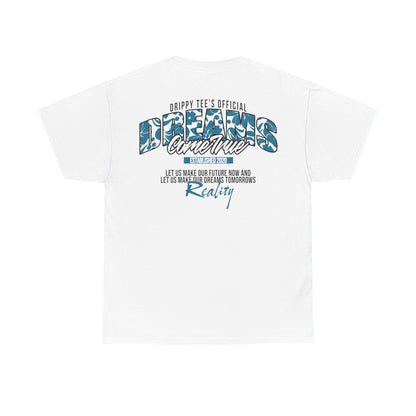 Drippy Tee's EXCLUSIVE Dreams Come True Unisex Heavy Cotton Tee