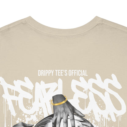 Drippy Tee's Fearless Unisex Heavy Cotton Tee