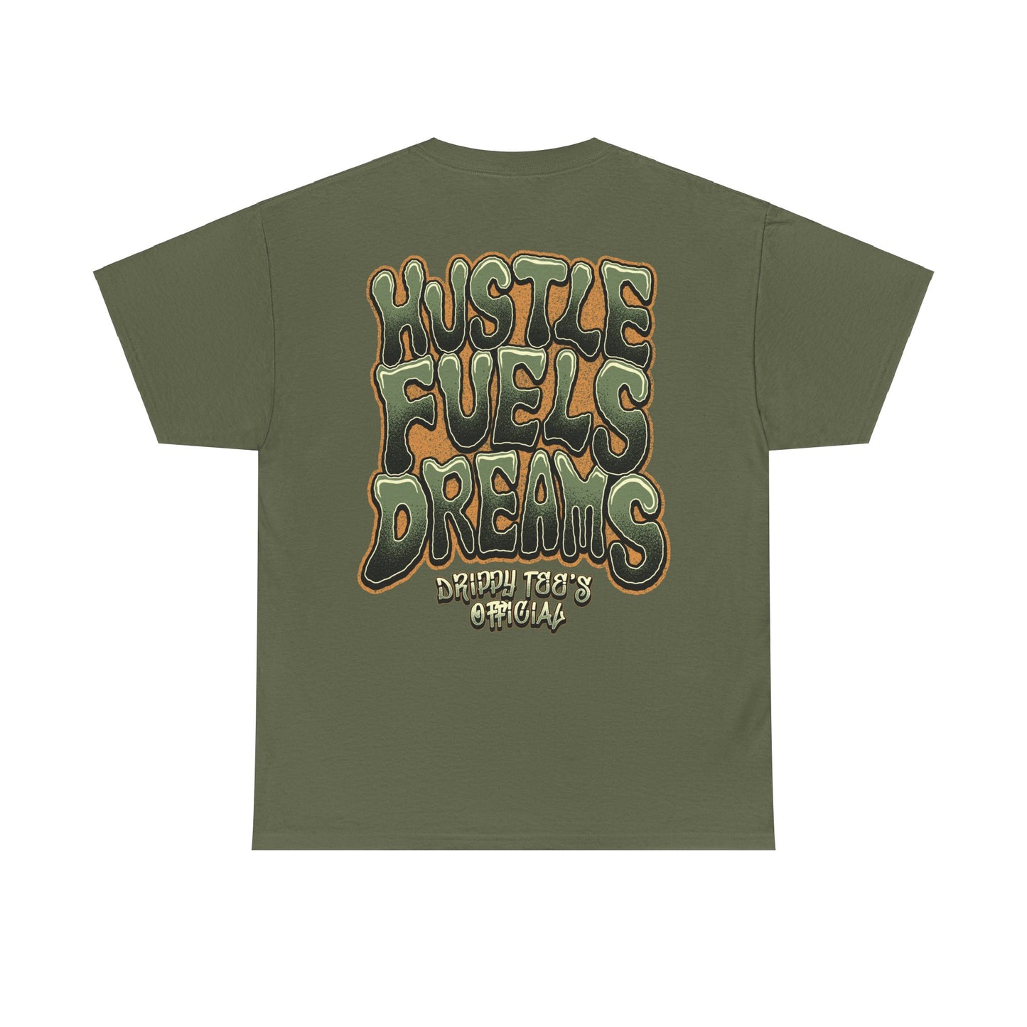 Drippy Tee's Hustle Fuels Dreams Unisex Heavy Cotton Tee