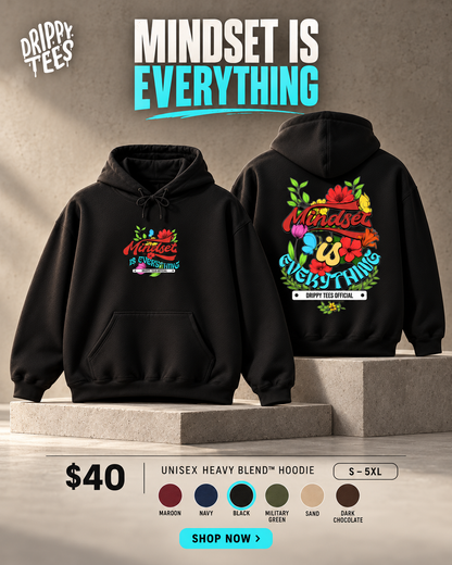 DTO Mindset Is Everything Unisex Heavy Blend™ Hooded Sweatshirt