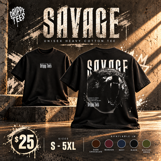 Drippy Tee's Savage Unisex Heavy Cotton Tee