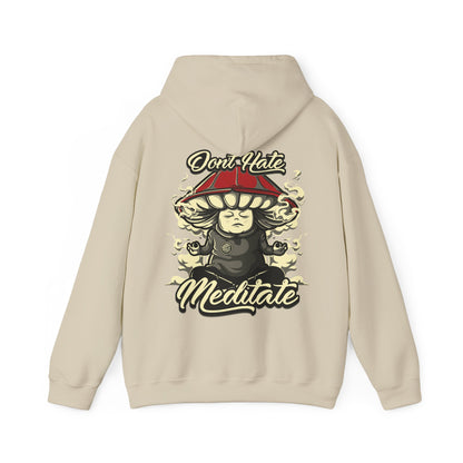 DTO Don't Hate Meditate Unisex Heavy Blend™ Hooded Sweatshirt