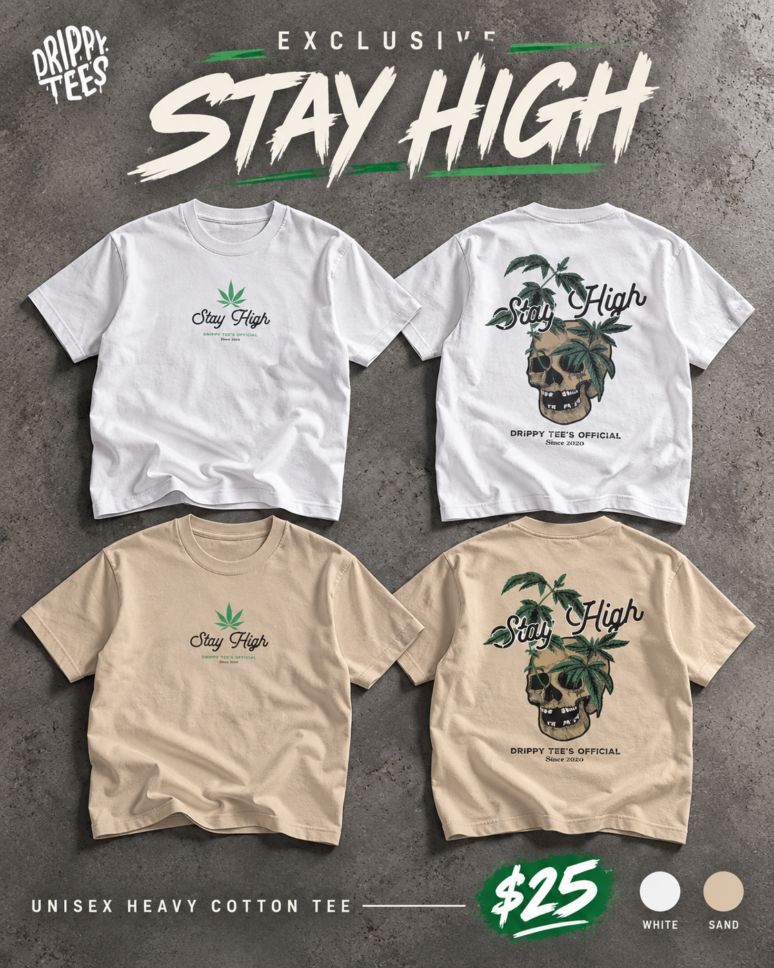 Drippy Tee's EXCLUSIVE Stay High Unisex Heavy Cotton Tee