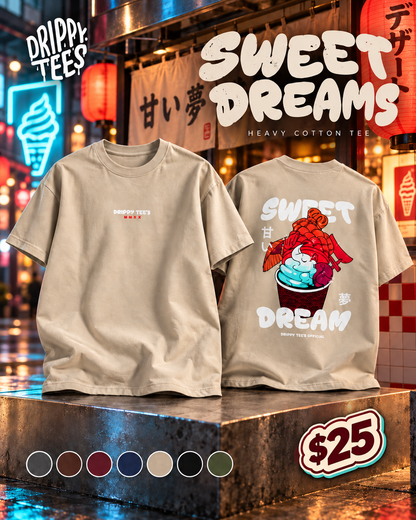 Drippy Tee's Sweet Dreams Unisex Heavy Cotton Tee