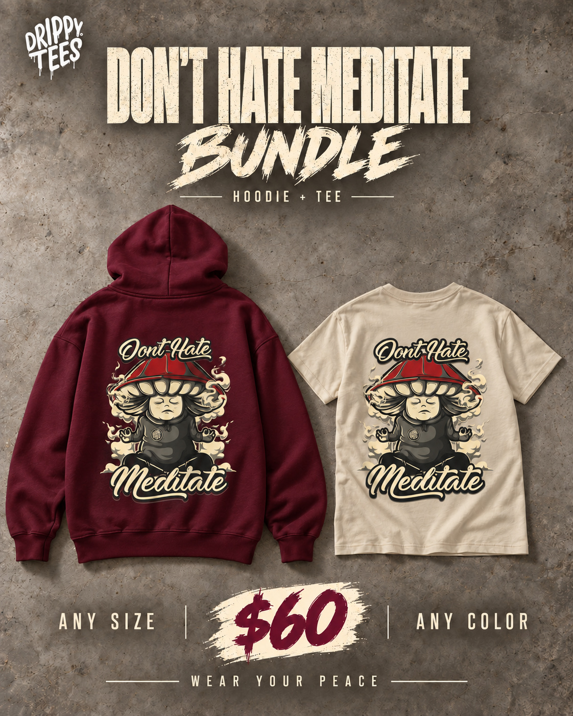 DTO | Don’t Hate Meditate Bundle | Don’t Hate Meditate Hoodie + Tee Bundle