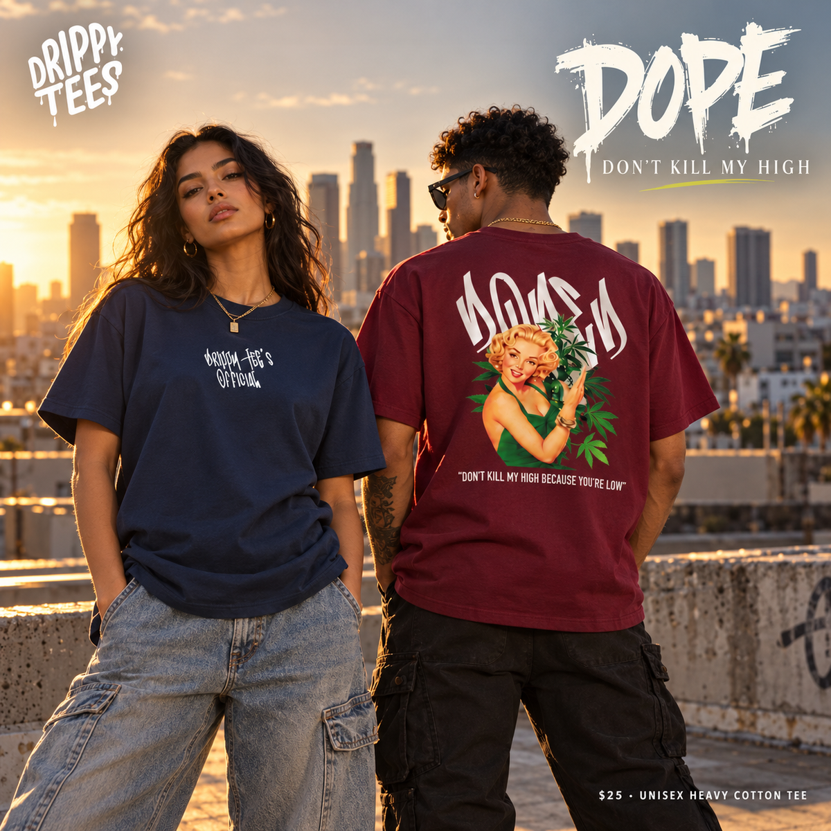 Drippy Tee's Dope Don't Kill My High Unisex Heavy Cotton Tee