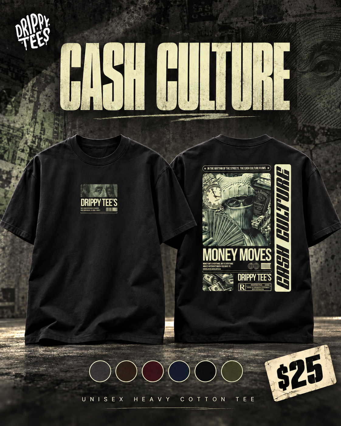 Drippy Tee's Cash Culture Unisex Heavy Cotton Tee