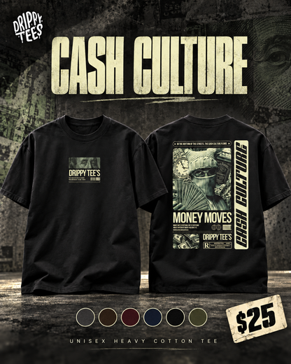 Drippy Tee's Cash Culture Unisex Heavy Cotton Tee